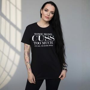Fashion Nova ✦ Some Moms Cuss Too Much Graphic Tee ✦ Black Cotton Crew Neck S